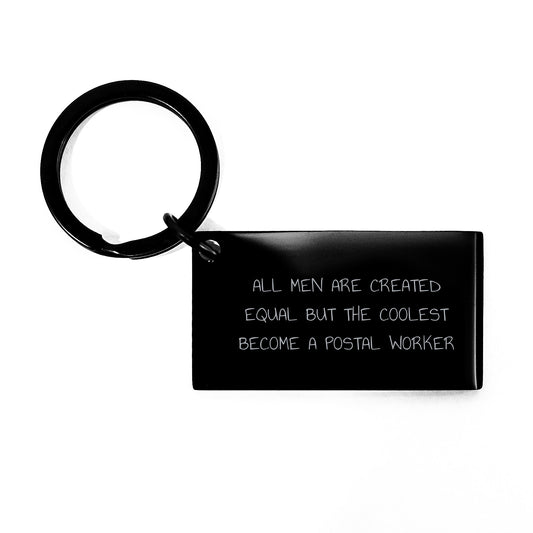 Funny Postal Worker Gifts from Husband - Keychain with Inspirational Quote - Unique Mother's Day Unique Gifts for Postal Worker Dad - Image 1