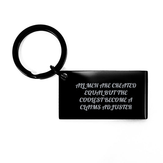 Funny Claims Adjuster Keychain Gifts from Men to Claims Adjuster on Mother's Day - Unique Keychain with Inspirational Quote - Image 1